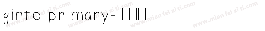 ginto primary字体转换